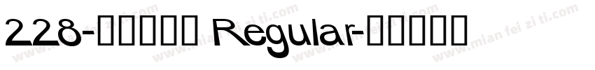 228-上首光折体 Regular字体转换